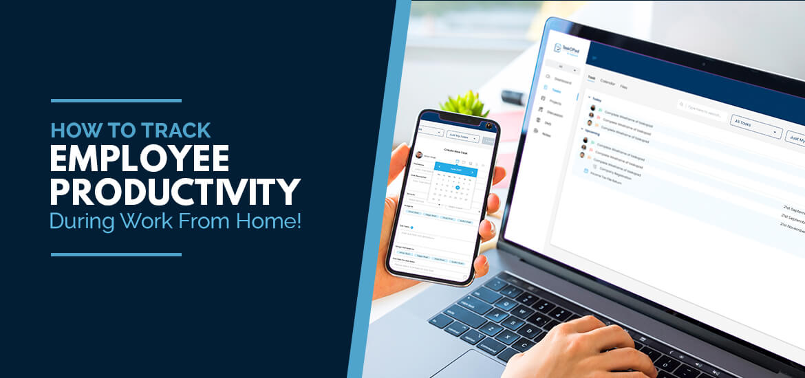 How To Track Employee Productivity During Work From Home