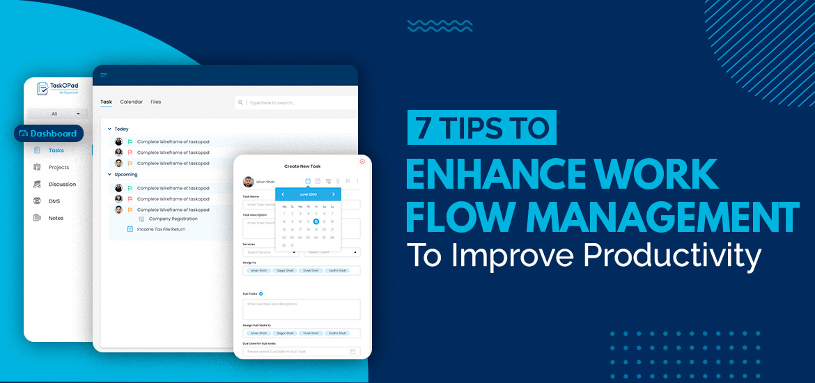 7 Tips To Enhance Workflow Management To Improve Productivity