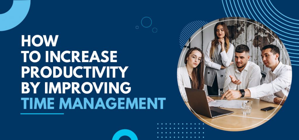 12 Best Time Management Tips to Increase Productivity