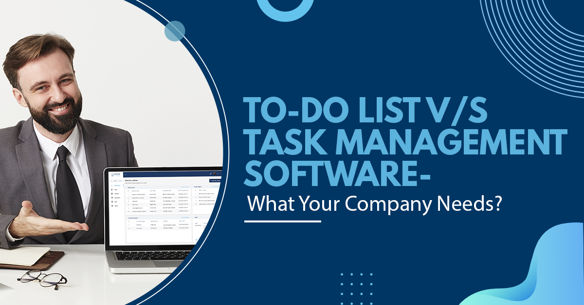 To-Do List vs Task Management Software What Your Company Need?