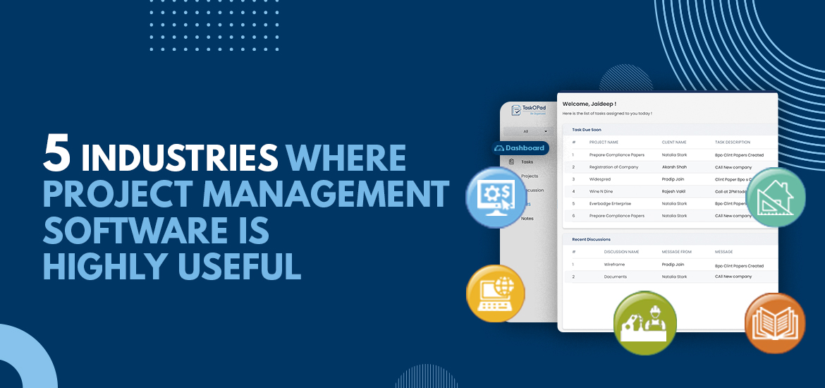 5 Industries Where Project Management Software Is  Highly Useful