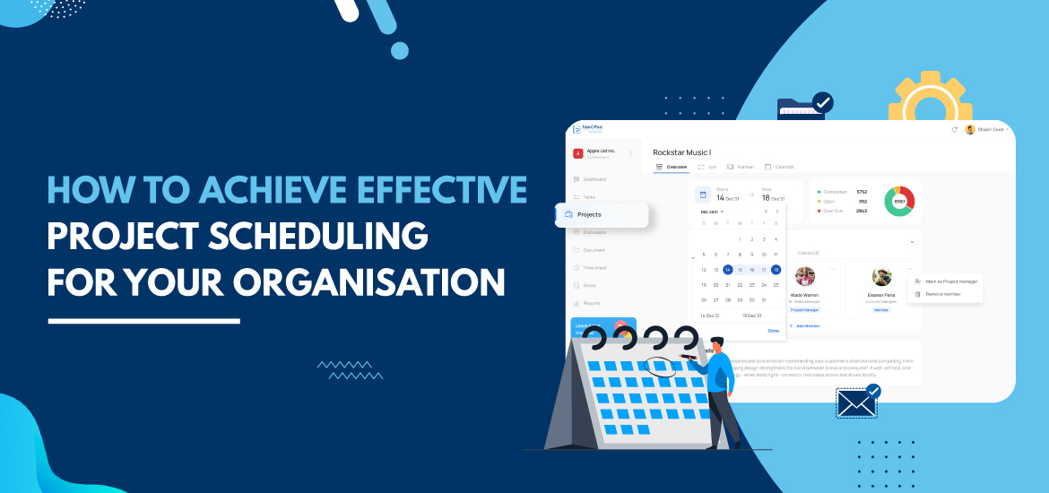 How to Achieve Effective Project Scheduling for Your Organisation