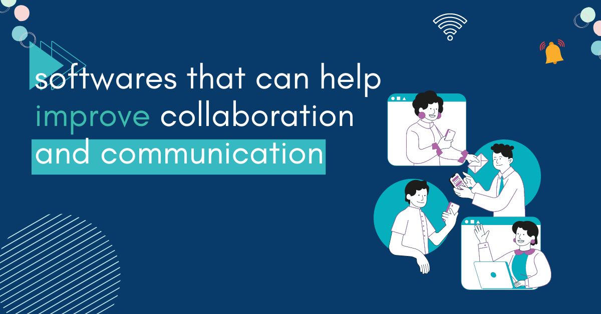 Five types of software that can help improve collaboration and communication