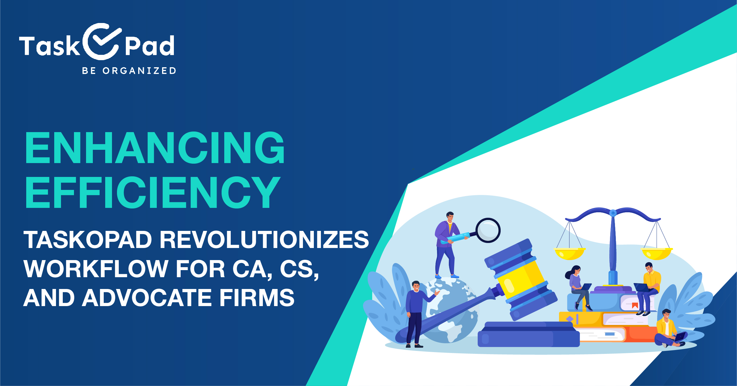 Enhancing Efficiency: Taskopad Revolutionizes Workflow for CA, CS, and Advocate Firms