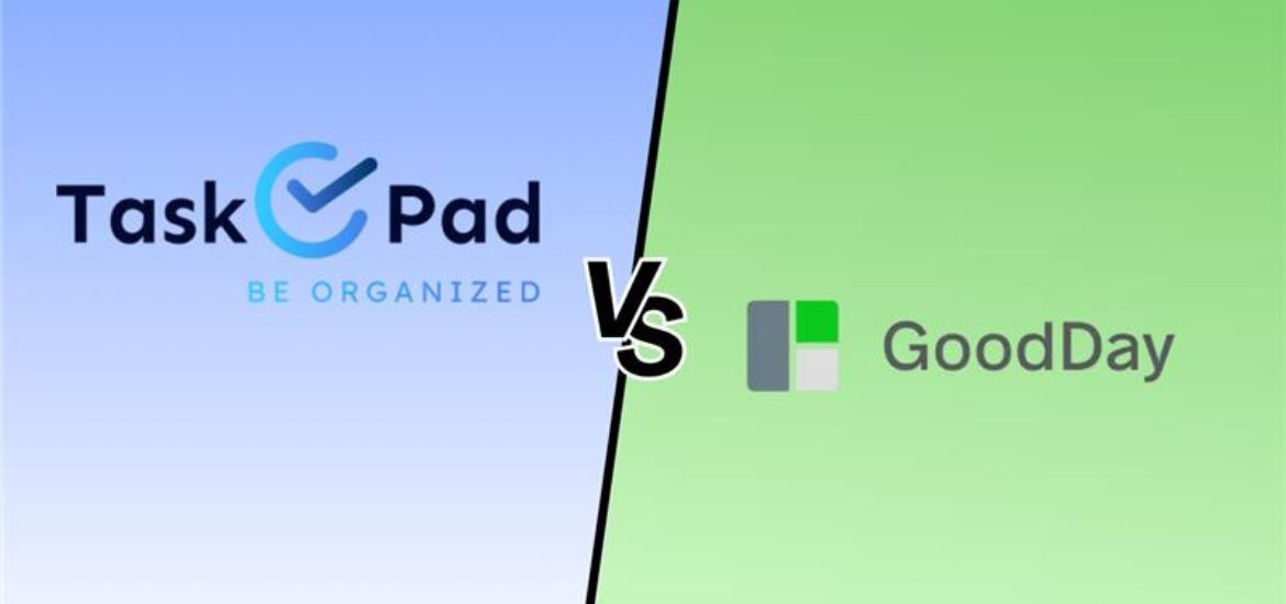 TaskOPad vs Goodday: Which Platform Fits Your Team’s Daily Work?