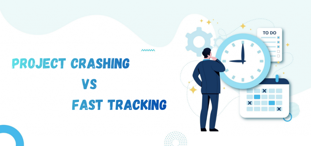 Project Crashing vs Fast Tracking: Key Differences Explained